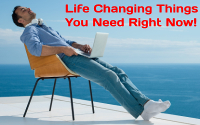 Life Changing Things You Need Right Now!