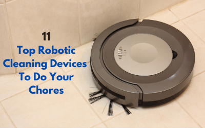 Top Robotic Cleaning Devices