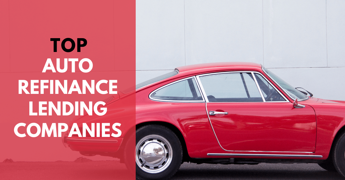 Top Auto Refinance Lending Companies