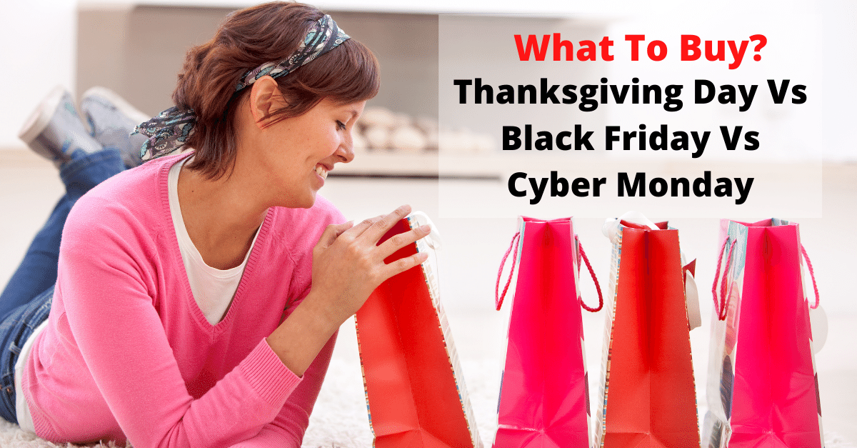 Thanksgiving Day Vs Black Friday Vs Cyber Monday